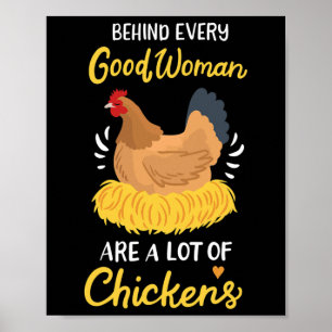Hinter jeder guten Frau stehen viele lustige Hühne Poster