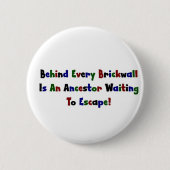 Hinter jeder Mauer... Button (Vorderseite)