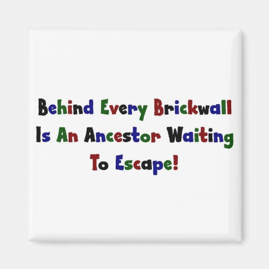 Hinter jeder Mauer... Magnet (Vorne)