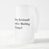 Hinter jeder Mauer... Mattglas Bierglas (VorderseiteRechts)