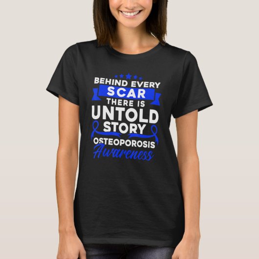 Hinter jeder Narbe Osteoporose-Bewusstsein T-Shirt (Vorderseite)