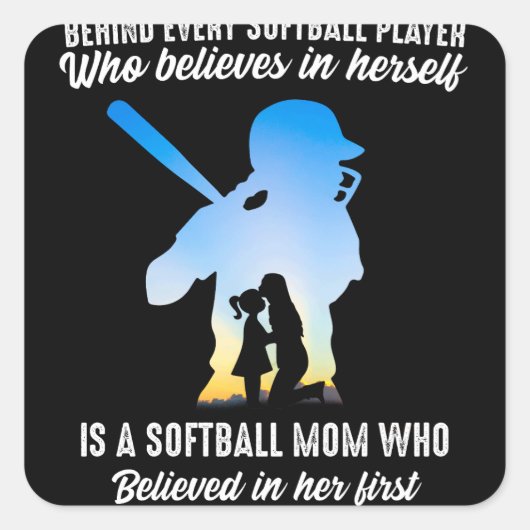 Hinter jeder Softball Player Software-Mama Quadratischer Aufkleber (Vorderseite)