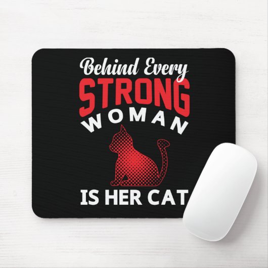 Hinter jeder starken Frau steht ihr Cat Mouse Pad Mousepad (Mit Mouse)