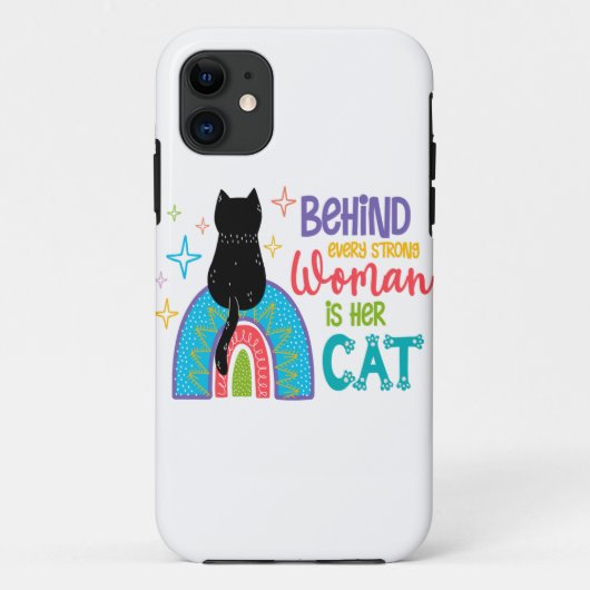 Hinter jeder starken Frau steht ihre Katze Case-Mate iPhone Hülle (Rückseite)
