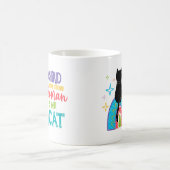 Hinter jeder starken Frau steht ihre Katze Kaffeetasse (Mittel)