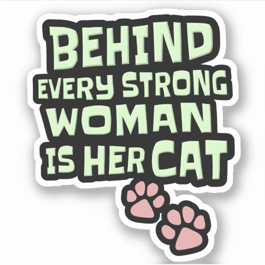 Hinter jeder starken Frau steht ihre Katze - rosa  Aufkleber (Vorderseite)