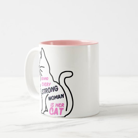 Hinter jeder starken Frau steht ihre Katze Zweifarbige Tasse (Vorderseite Links)