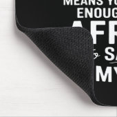 Hinter meinem Rücken zu reden heißt einfach, du bi Mousepad (Ecke)