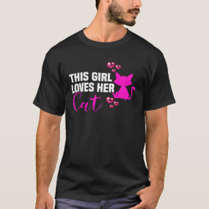 Hinterdruck Dieses Mädchen liebt ihre Katze Kater T-Shirt