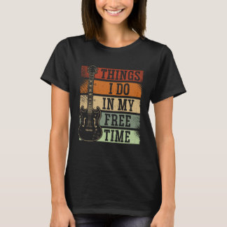 Hinterdruck Dinge, die ich in meiner Freizeit Gita T-Shirt