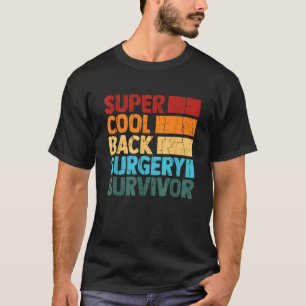 Hintere Operation Survivor Funny Scoliose Spinal G T-Shirt