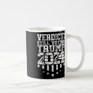 Hintergesiegter Text Trump wählt noch verurteilten Kaffeetasse