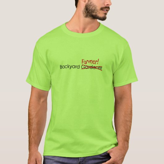 Hinterhof-Bauer T-Shirt (Vorderseite)