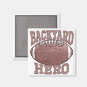 Hinterhof Hero Football Gegerät Magnet (Vorderseite/Rückseite)