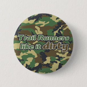 Hinterläufer mögen es schmutzig - Camouflage Button