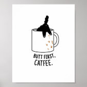 Hintern First, Cat-fee-Katzen-Poster Poster (Vorne)