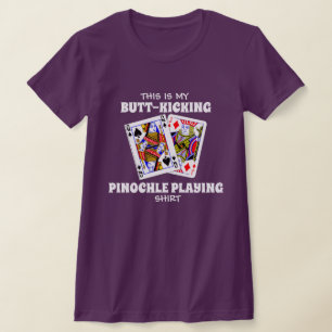 Hintern Kicking Pinochle Playing T - Shirt