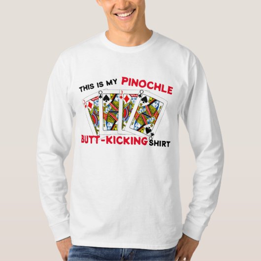 Hintern Kicking Pinochle Playing T - Shirt (Vorderseite)