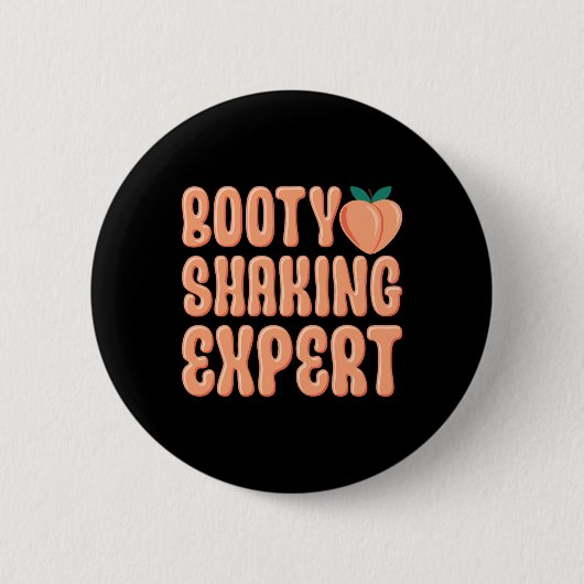 Hintern Shaking Experte Twerking Tancing Twerk Nov Button (Vorderseite)