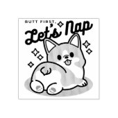 Hintern zuerst, Let's Nickerchen - Niedlicher Corg Gummistempel (Prägung)