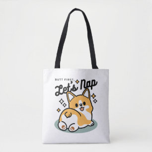 Hintern zuerst, Let's Nickerchen - Niedlicher Corg Tasche
