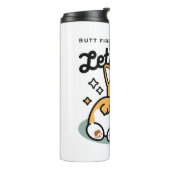 Hintern zuerst, Let's Nickerchen - Niedlicher Corg Thermosbecher (Nach links gedreht)