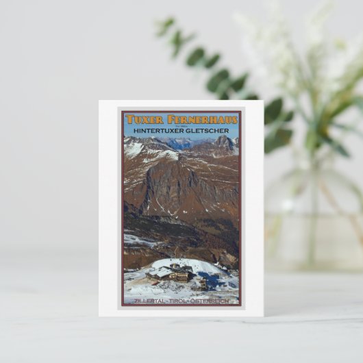 Hintertux - Tuxer Fernerhaus Postkarte (Stehend Vorderseite)