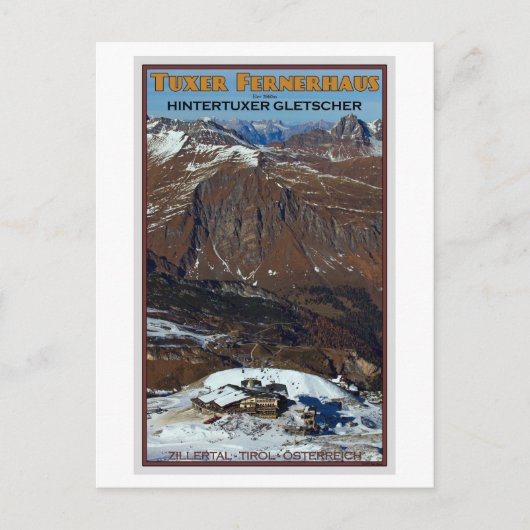 Hintertux - Tuxer Fernerhaus Postkarte (Vorderseite)