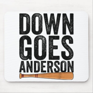 HINUNTER GEHT ANDERSON FUNNY BASEBALL Geschenk AND Mousepad