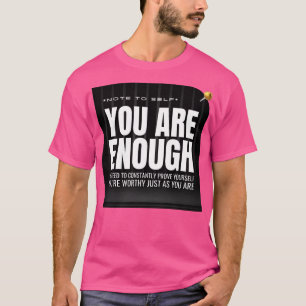 Hinweis für SYou sind genug T-Shirt