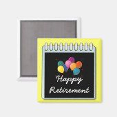 Hinweis: "Happy Retirement" Magnet (Vorderseite/Rückseite)