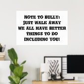 Hinweis zu Bully: Just Walk Away - Anti Bully Poster (Heimbüro)