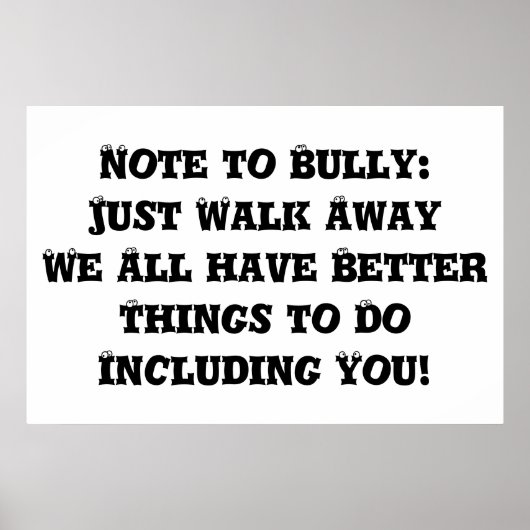 Hinweis zu Bully: Just Walk Away - Anti Bully Poster (Vorne)