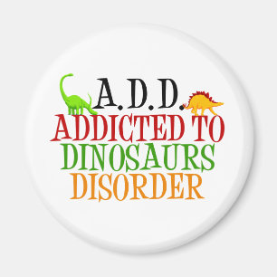 Hinzugefügt zu Dinosaurier-Störung Magnet