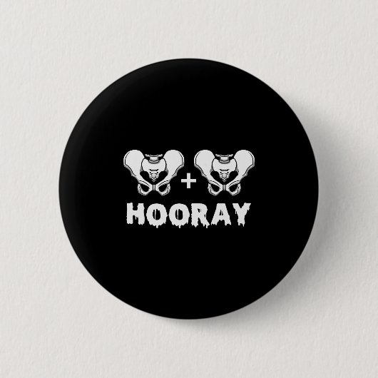 Hip Hip Hooray Funny Anatomy Pun Skeleton Bone Button (Vorderseite)