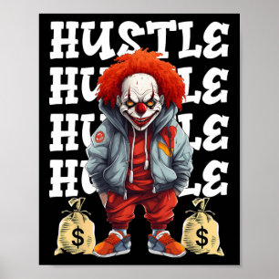 Hip Hop Beängstigend Clown Hustle Money Urbyn Stre Poster
