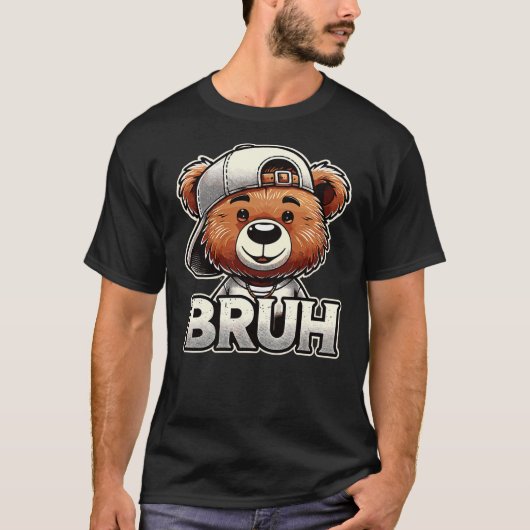 Hip Hop Bruh Teddy Bear Bruh Rap Music T-Shirt (Vorderseite)