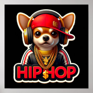 HIP HOP CHIHUAHUA 6 POSTER