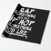 Hip Hop Cool Guote Hip Hop Liebhaber Geschenk Geschenkpapier (Ungerollt)