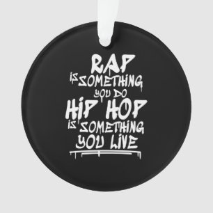 Hip Hop Cool Guote Hip Hop Liebhaber Geschenk Ornament