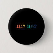Hip Hop Dancing Breakdance Break-dance Breakdanc Button (Vorderseite)