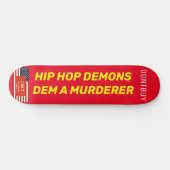 HIP HOP DEMONS Skateboard (Horizontal)
