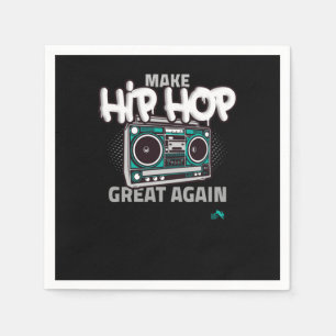 Hip Hop Gift Make Hip Serviette