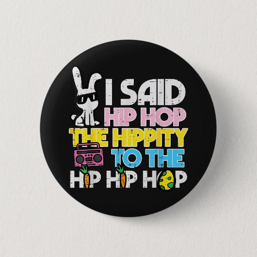 Hip Hop Hippity Osterhase Button (Vorderseite)