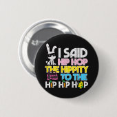 Hip Hop Hippity Osterhase Button (Vorne & Hinten)