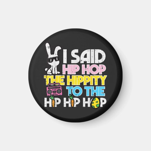 Hip Hop Hippity Osterhase  Magnet (Vorne)