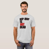 Hip Hop ist kein toter T - Shirt (Vorne ganz)