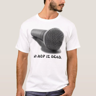 HIP-HOP IZ TOT T-Shirt