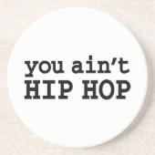 HIP HOP SANDSTEIN UNTERSETZER (Vorne)