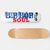 HIP HOP SOUL Skateboard (Horizontal)